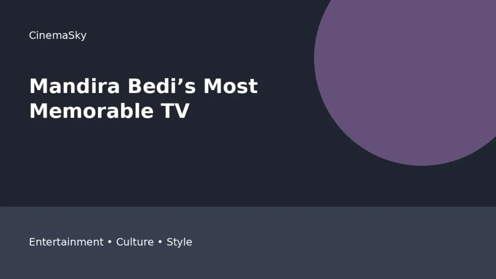 Mandira Bedi’s Most Memorable TV & editorial feature image