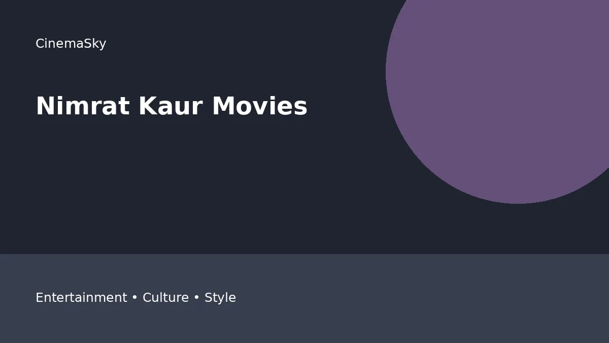 Nimrat Kaur Movies And Series To editorial feature image