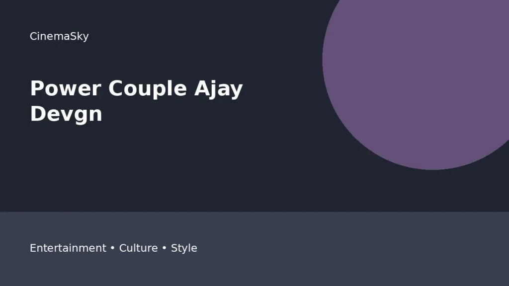 Power Couple Ajay Devgn And Kajol, editorial feature image