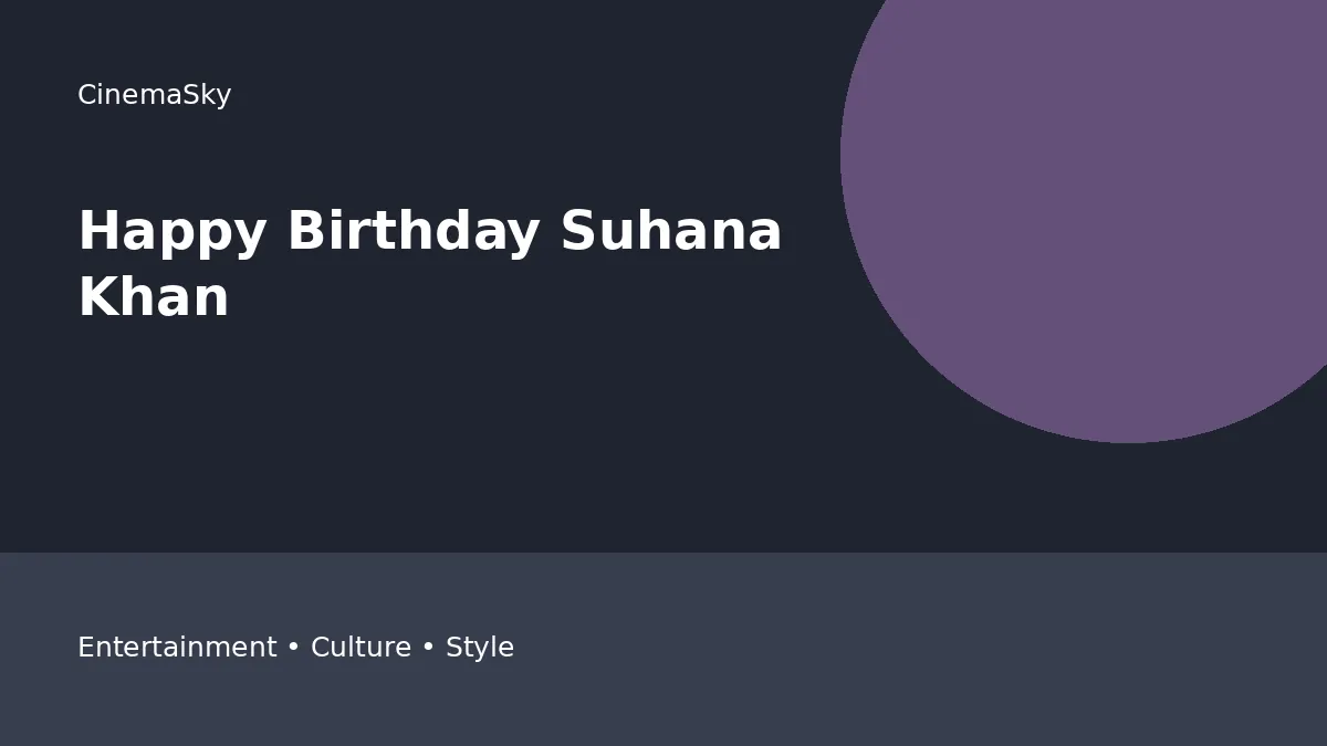 Happy Birthday Suhana Khan 5 Times editorial feature image